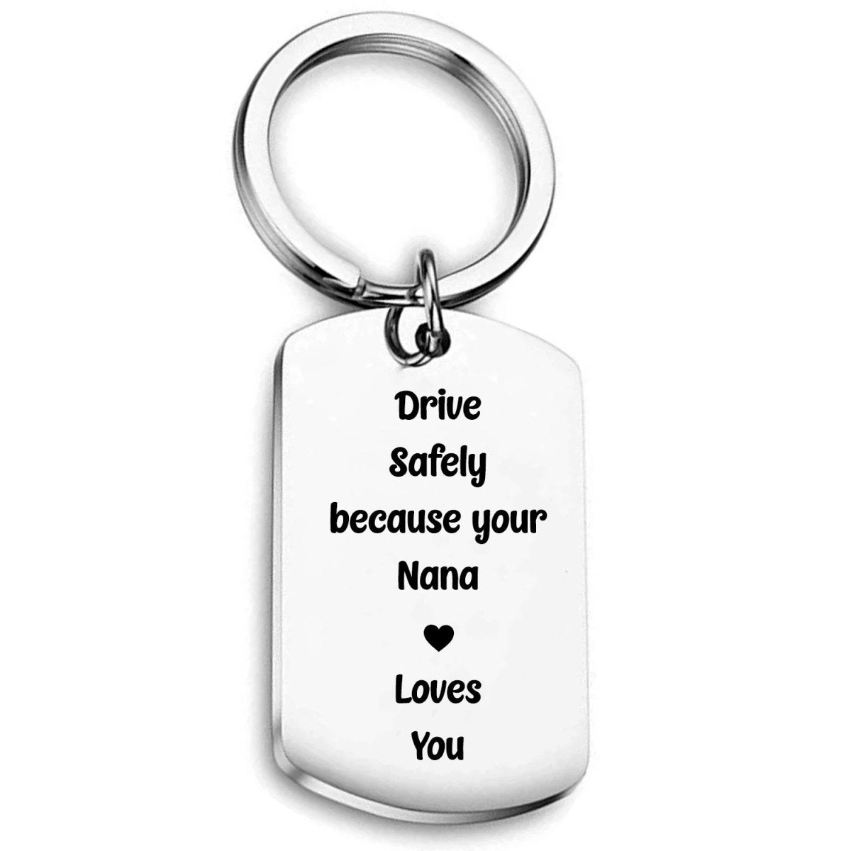 Drive Safely because your Grandma Loves You - Keychain - Lovely Reminder
