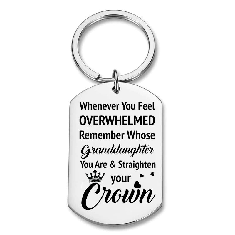 To My Granddaughter - Straighten your Crown Keychain - CustomGrace