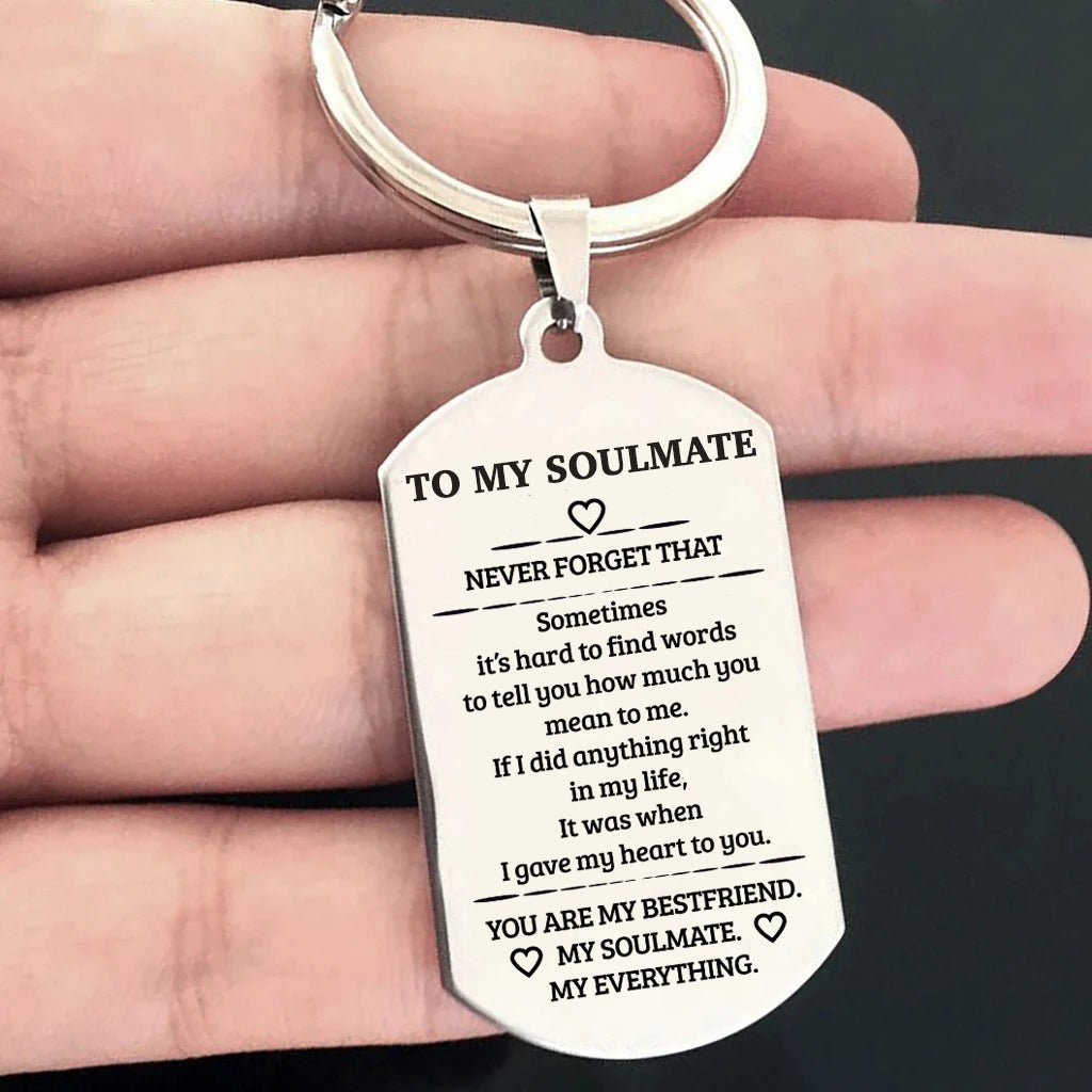 To My Soulmate keychain | Stainless Steel - CustomGrace