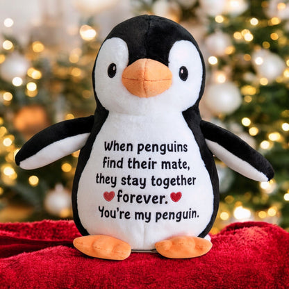 You're My Penguin Plush - Valentine's Gift