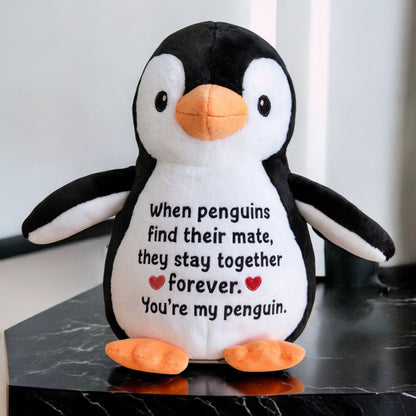 You're My Penguin Plush - Valentine's Gift