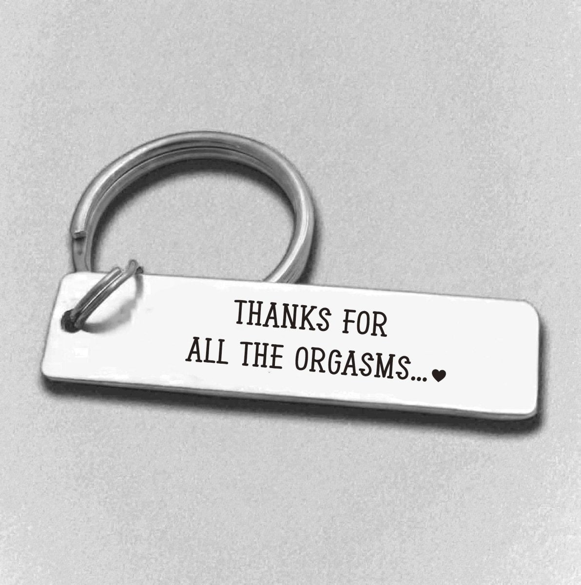 Funny Keychain Valentine's Gift - Lovely Reminder