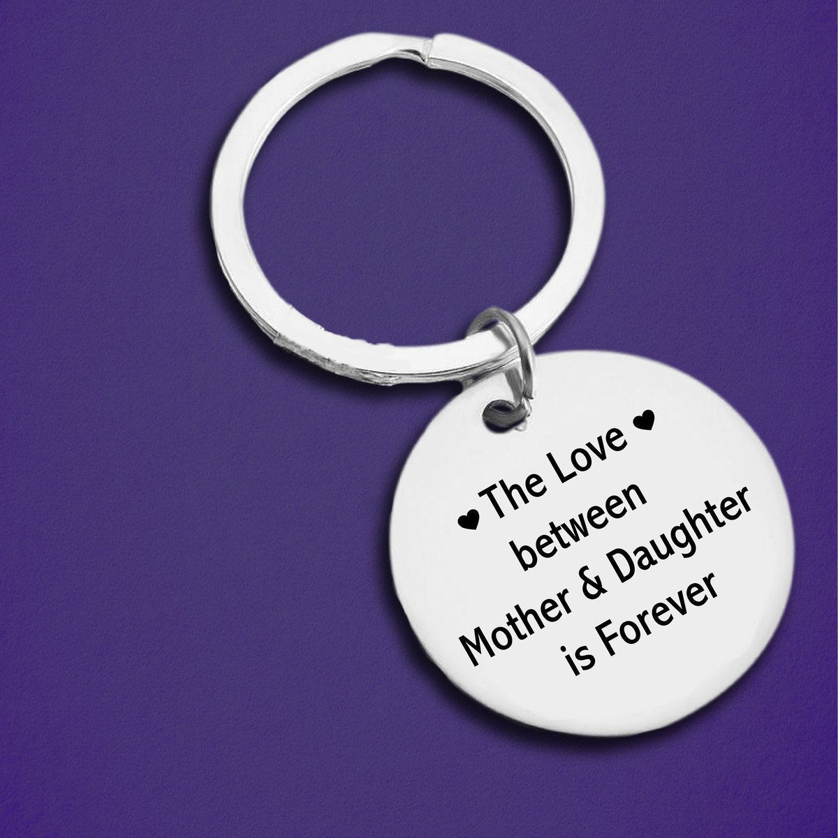The Love Between A Mother & Daughter Is Forever Keychain - CustomGrace